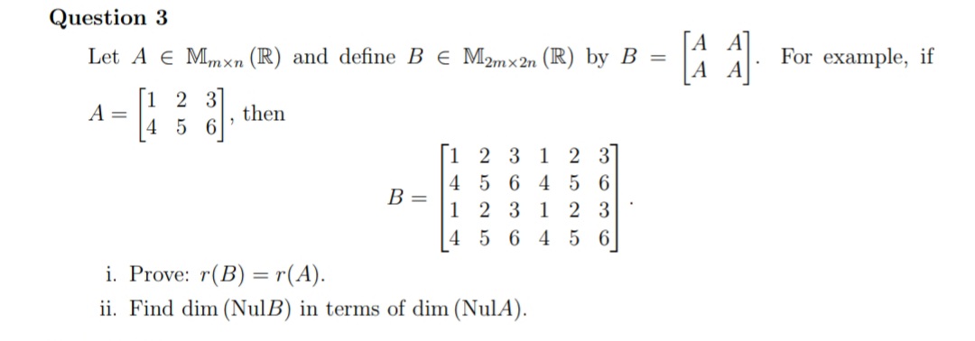 Answered Question 3 Let A E Mmxn R And Define Bartleby