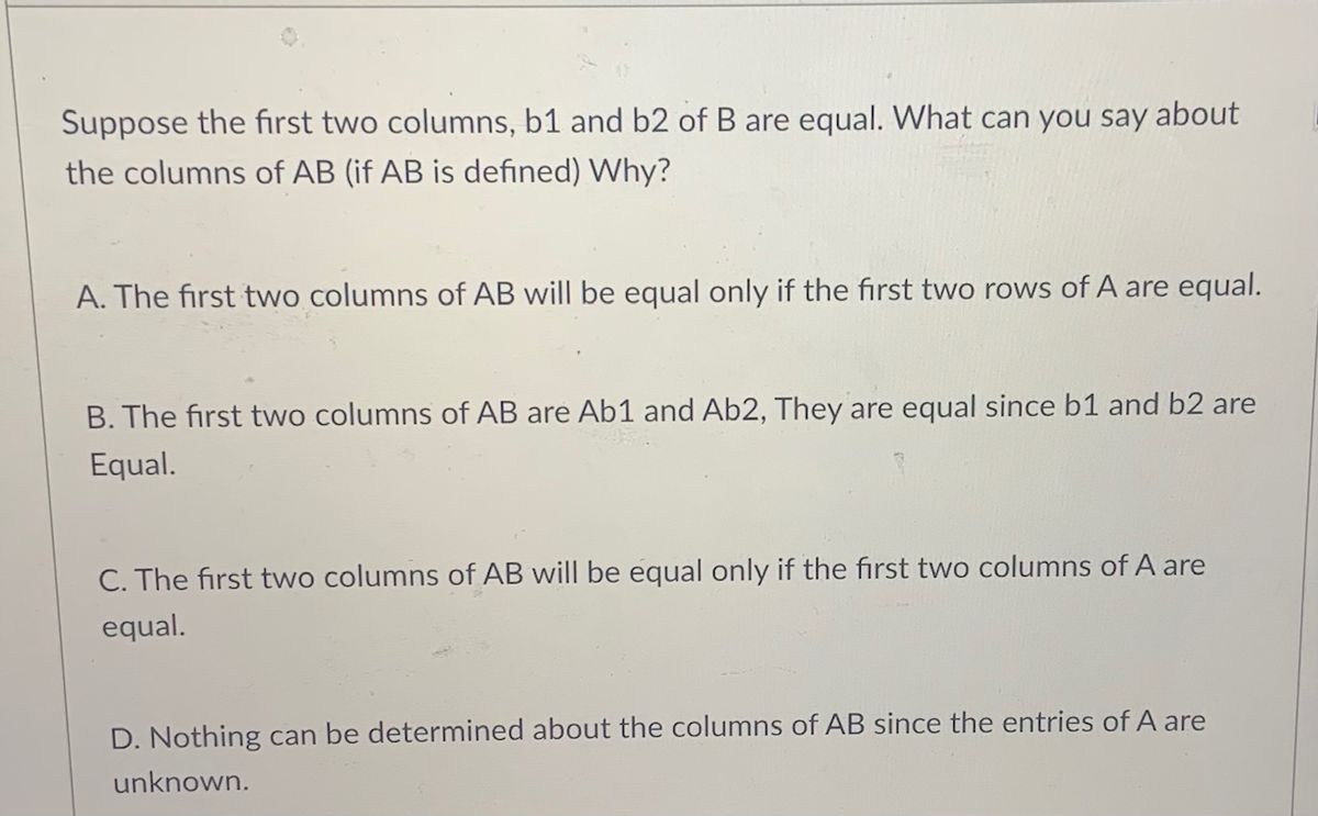 Answered: Suppose The First Two Columns, B1 And… | Bartleby