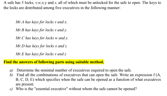 Answered A Safe Has 5 Locks V W X Y And Z All Bartleby