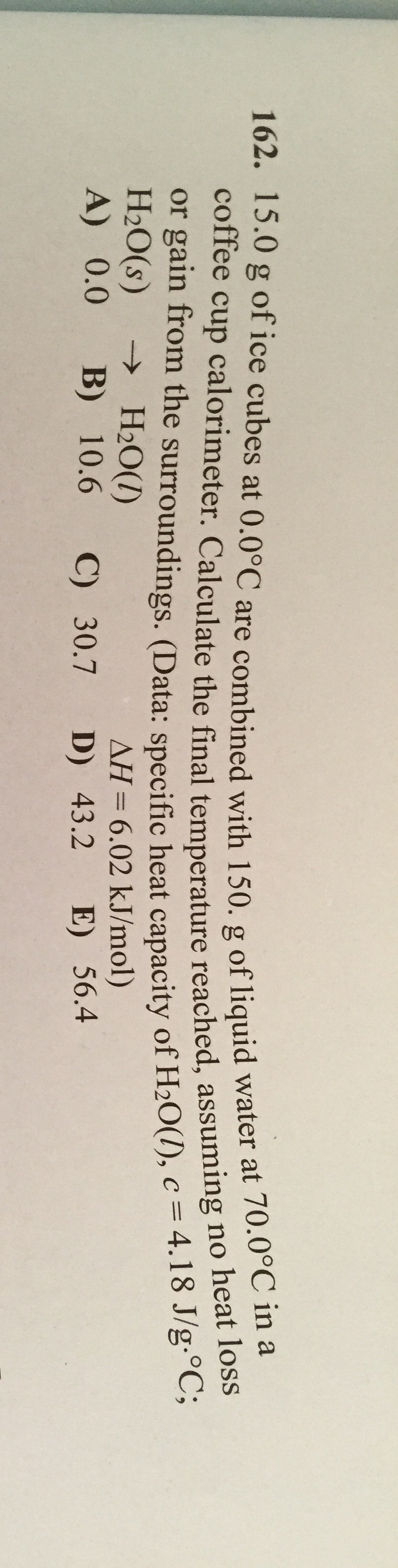 Answered 162 15 0 G Of Ice Cubes At 0 0 C Are Bartleby