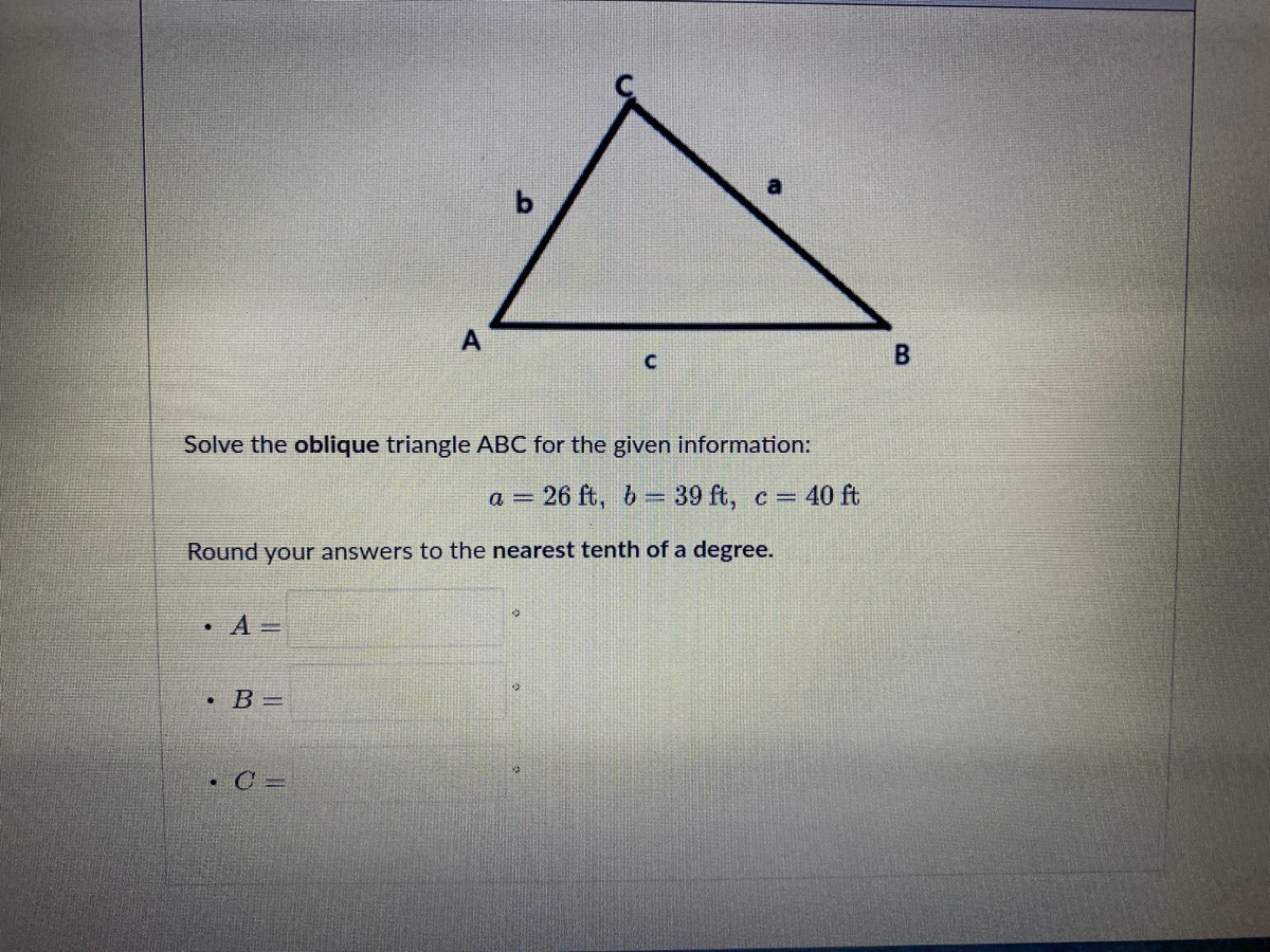 Answered: A Solve The Oblique Triangle ABC For… | Bartleby