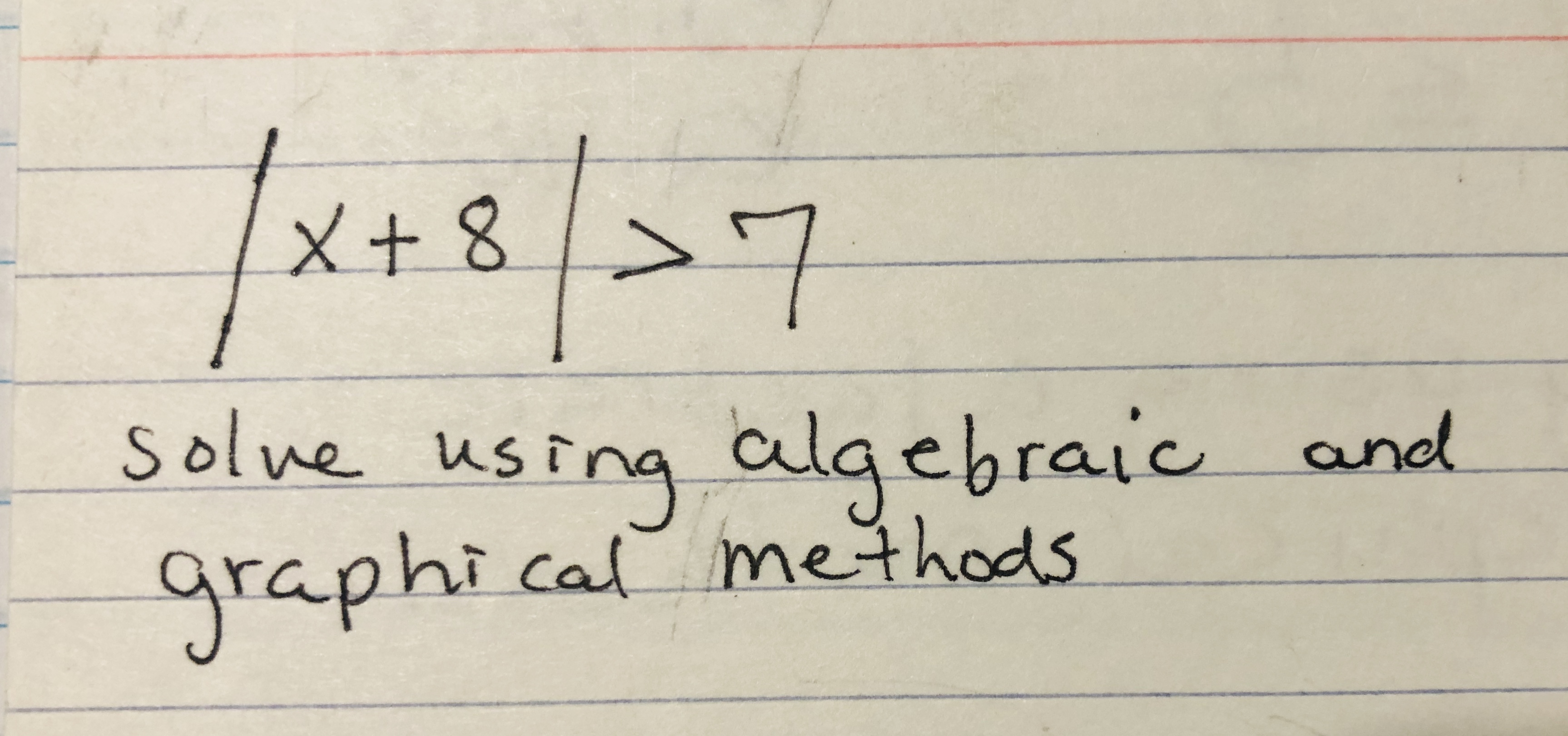 Answered: x+8 >7 solve using algebraic using… | bartleby