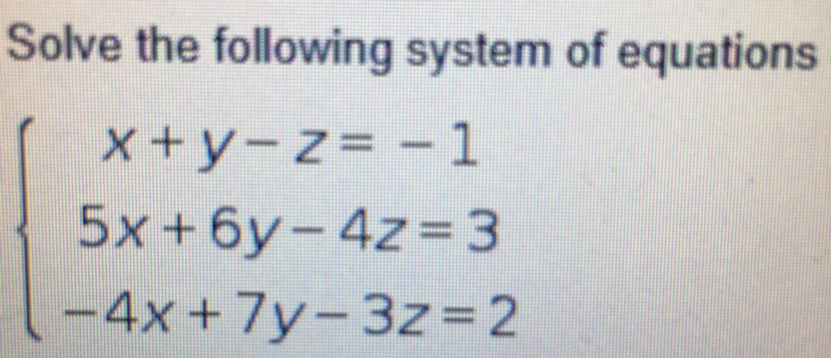 Answered Solve The Following System Of Equations Bartleby