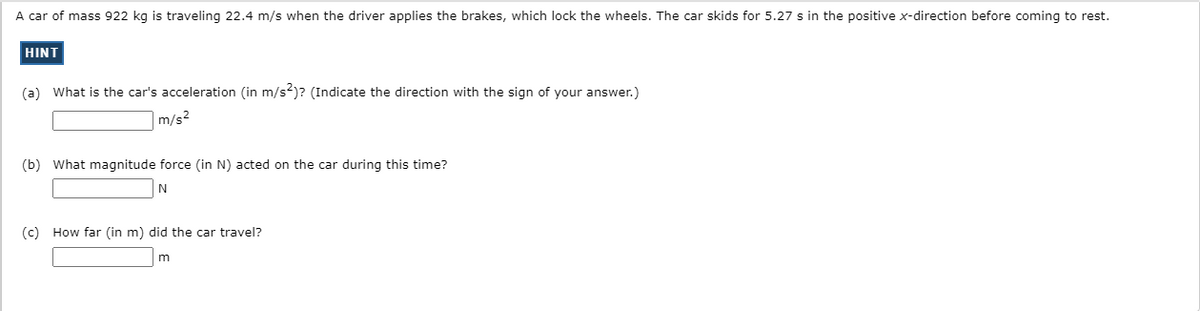 Answered A Car Of Mass 922 Kg Is Traveling 22 4 Bartleby