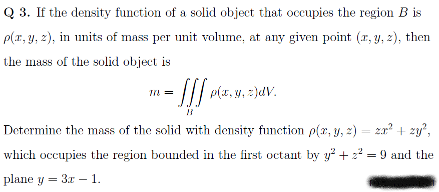 Answered Q 3 If The Density Function Of A Solid Bartleby