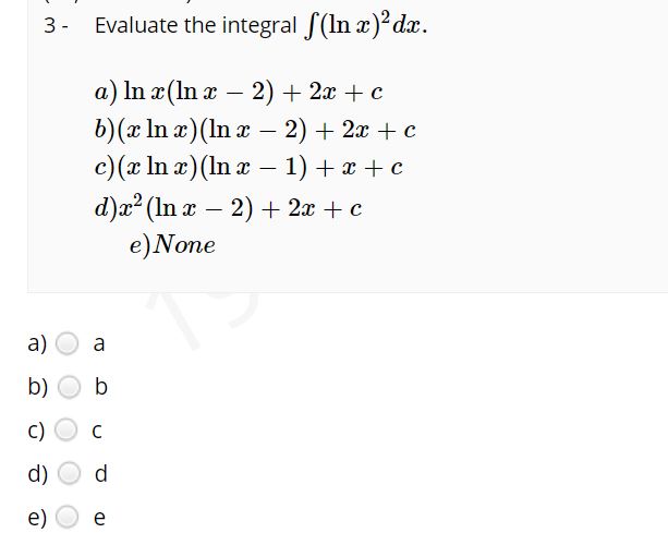 Answered Evaluate The Integral F In A Dx A In Bartleby