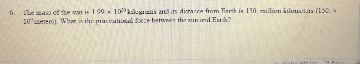 Answered: The Mass Of The Sun Is 1.99 X 1030… 