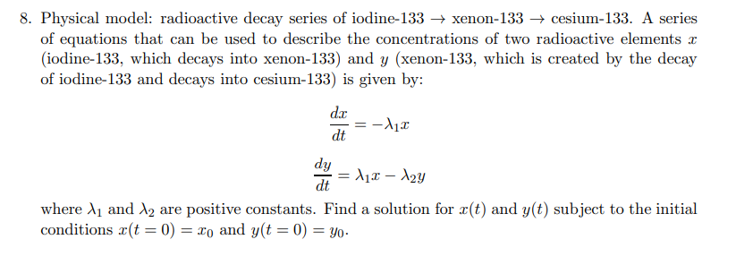 Answered: Physical model: radioactive decay… | bartleby