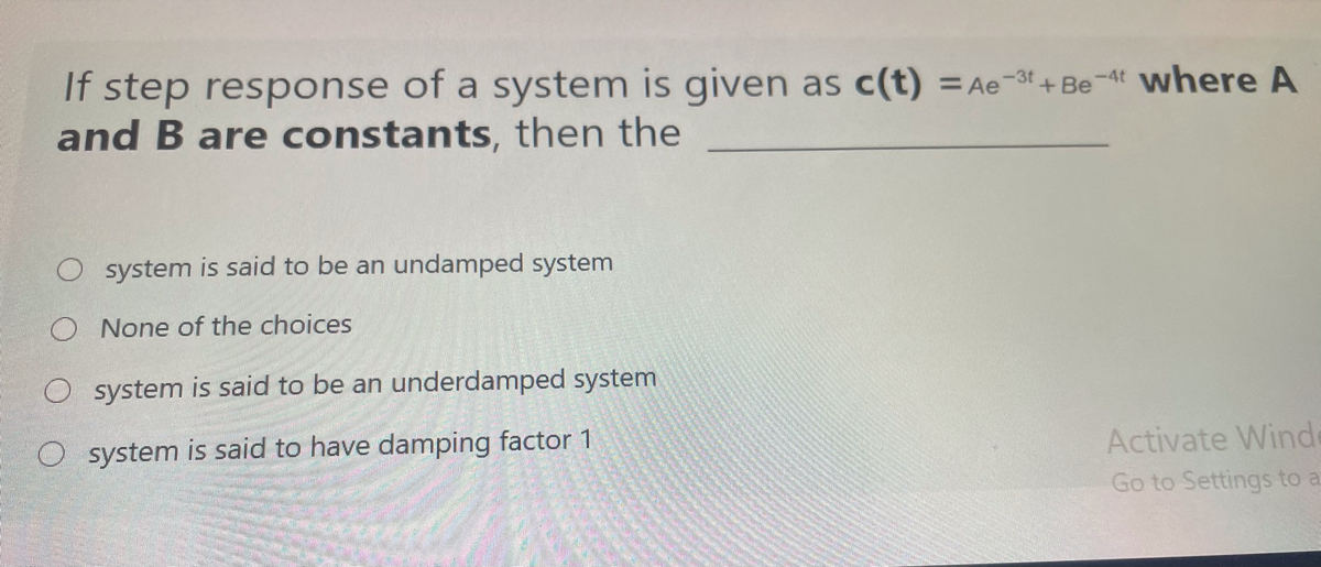 Answered If Step Response Of A System Is Given Bartleby