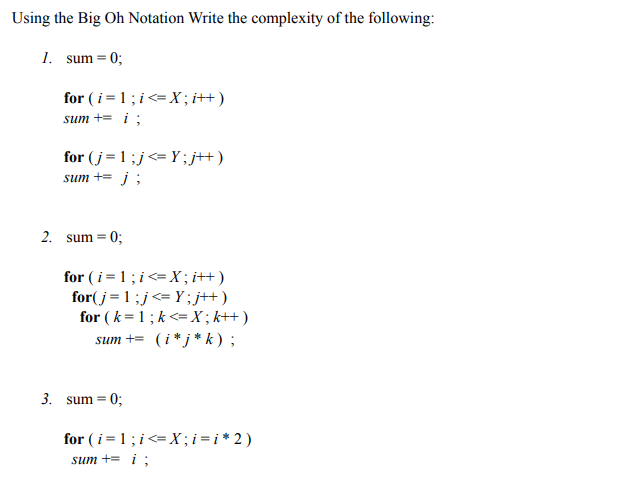 Answered Using The Big Oh Notation Write The Bartleby