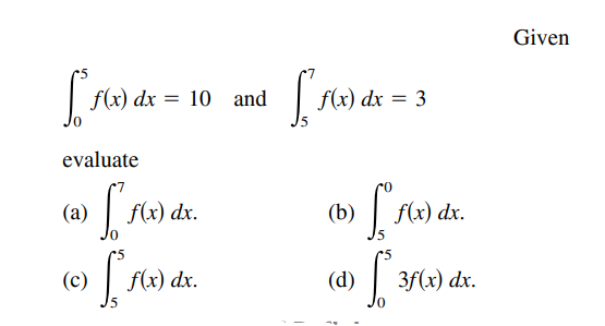 Answered: Given f(x) dx = 10 and f(x) dx = 3… | bartleby