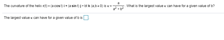 Answered A The Curvature Of The Helix R T A Bartleby