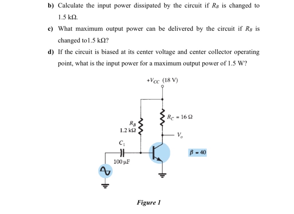 Answered: b) Calculate the input power dissipated… | bartleby