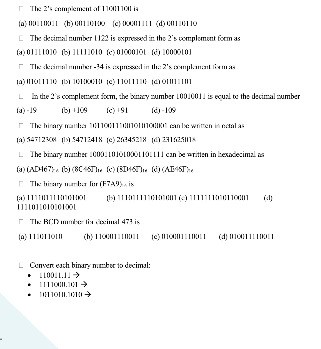 Answered: O The 2's complement of 11001100 is (a)… | bartleby