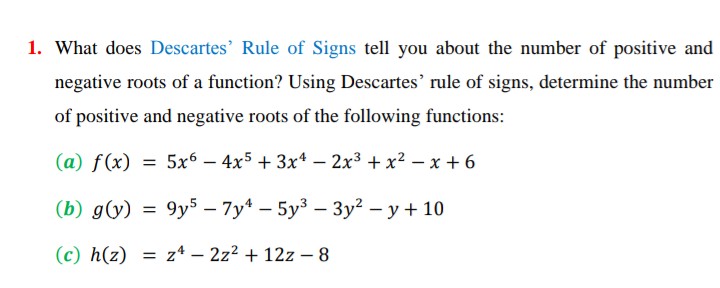 Answered 1 What Does Descartes Rule Of Signs Bartleby