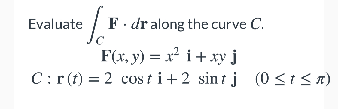 Answered Evaluate F Dr Along The Curve C F X Bartleby