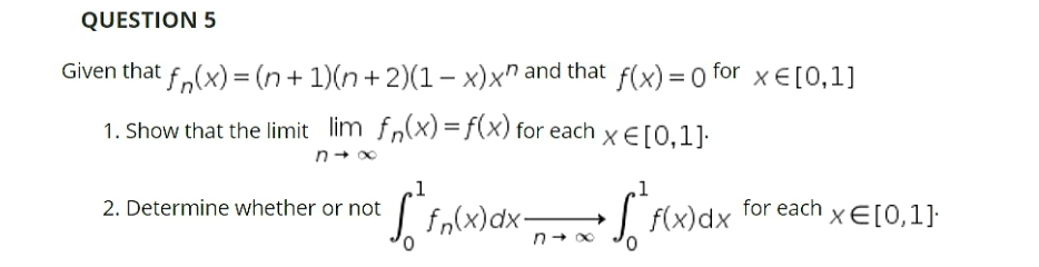 Answered: Given that f,(x) = (n+ 1)(n +2)(1 –… | bartleby