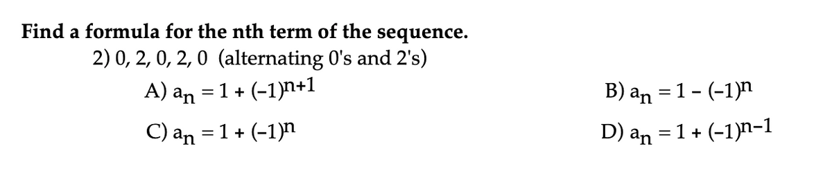 Answered Find A Formula For The Nth Term Of The Bartleby