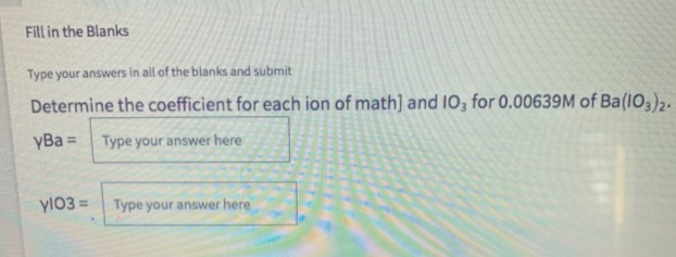 Answered Determine The Coefficient For Each Ion Bartleby