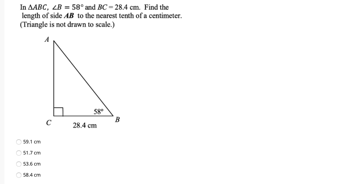 Answered: In AABC, ZB = 58° and BC=28.4 cm. Find… | bartleby