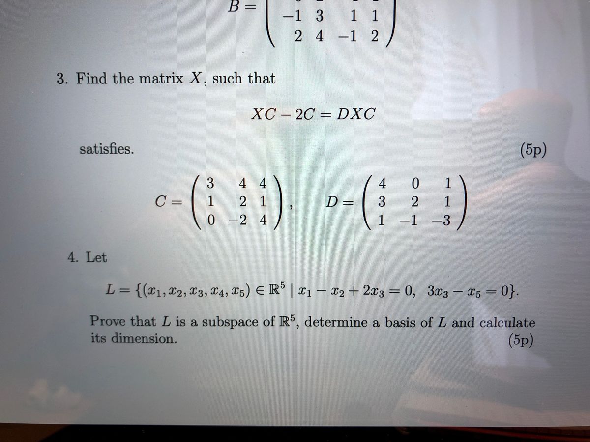 Answered 3 Find The Matrix X Such That Xc 2c Bartleby