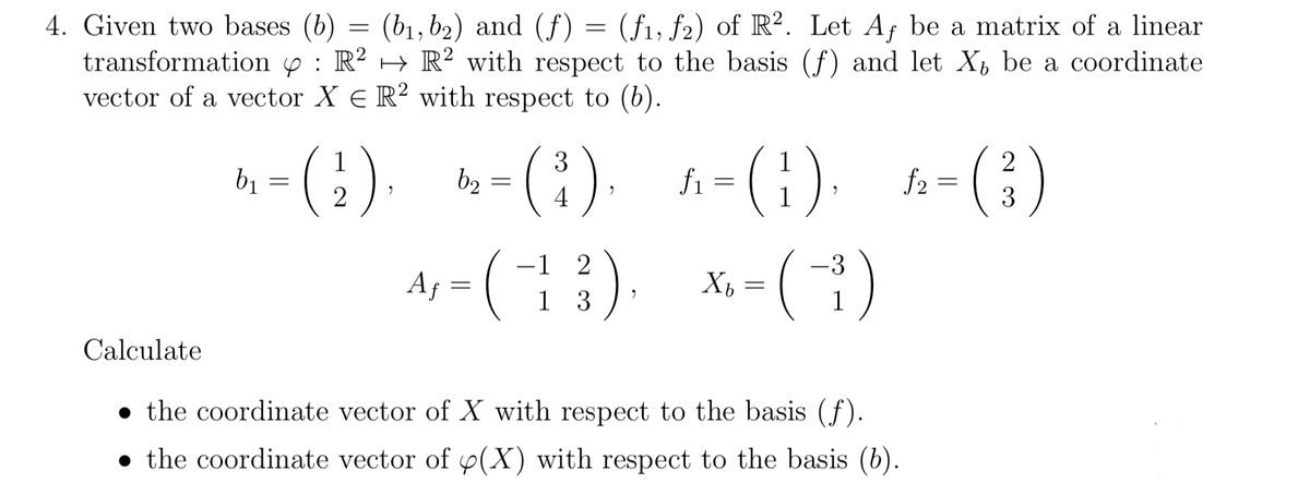 Answered 4 Given Two Bases B B1 B2 And Bartleby