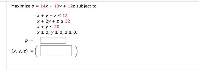 Answered Maximize P 14x 10y 12z Subject To Bartleby