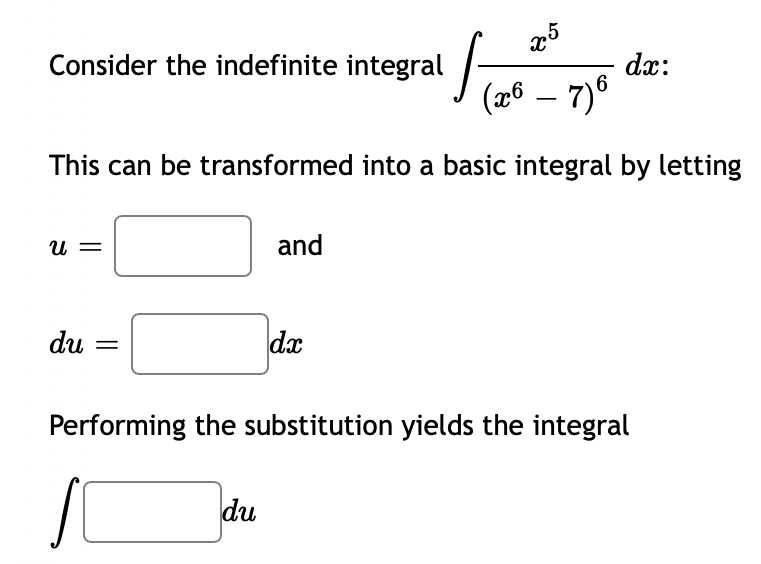 Answered Consider The Indefinite Integral Dx Bartleby