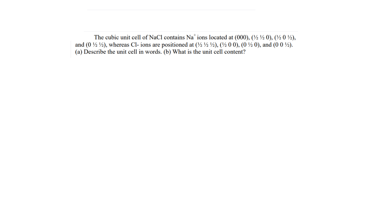 Answered The Cubic Unit Cell Of Nacl Contains Bartleby