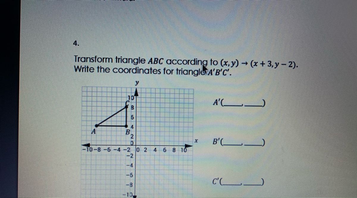 Answered Transform Triangle Abc According To X Bartleby