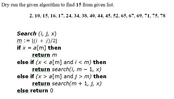 Answered Dry Run The Given Algorithm To Find 15 Bartleby