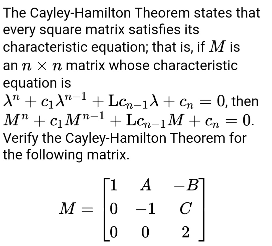 Answered: The Cayley-Hamilton Theorem States That… | Bartleby