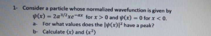 Answered Consider A Particle Whose Normalized Bartleby