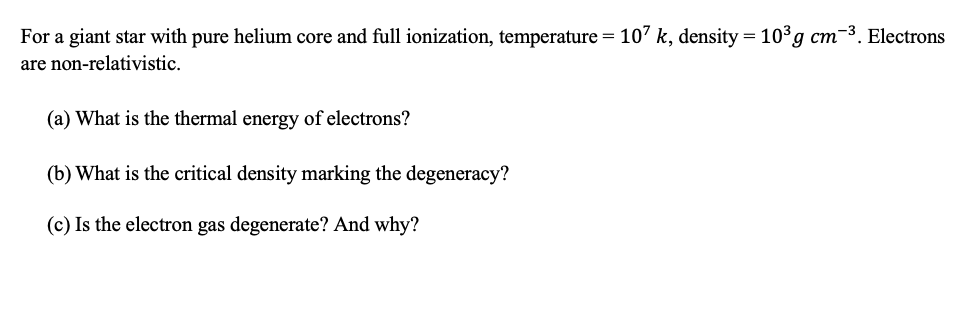 Answered For A Giant Star With Pure Helium Core Bartleby