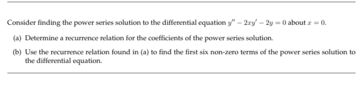 Answered Consider Finding The Power Series Bartleby