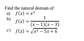 Answered Find The Natural Domain Of A F X Bartleby