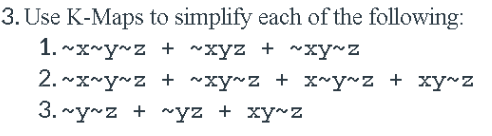 Answered 3 Use K Maps To Simplify Each Of The Bartleby