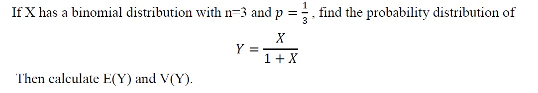 Answered If X Has A Binomial Distribution With Bartleby