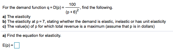 Answered For The Demand Function Q D P Bartleby