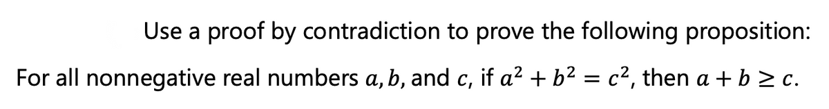 Answered: Use A Proof By Contradiction To Prove… | Bartleby