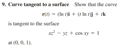 Answered 9 Curve Tangent To A Surface Show That Bartleby