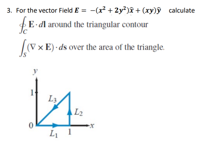 Answered 3 For The Vector Field E X Bartleby