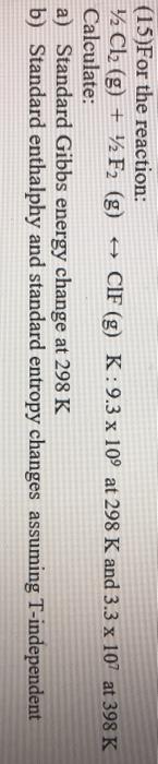 Answered 15 For The Reaction C2 G F2 Bartleby