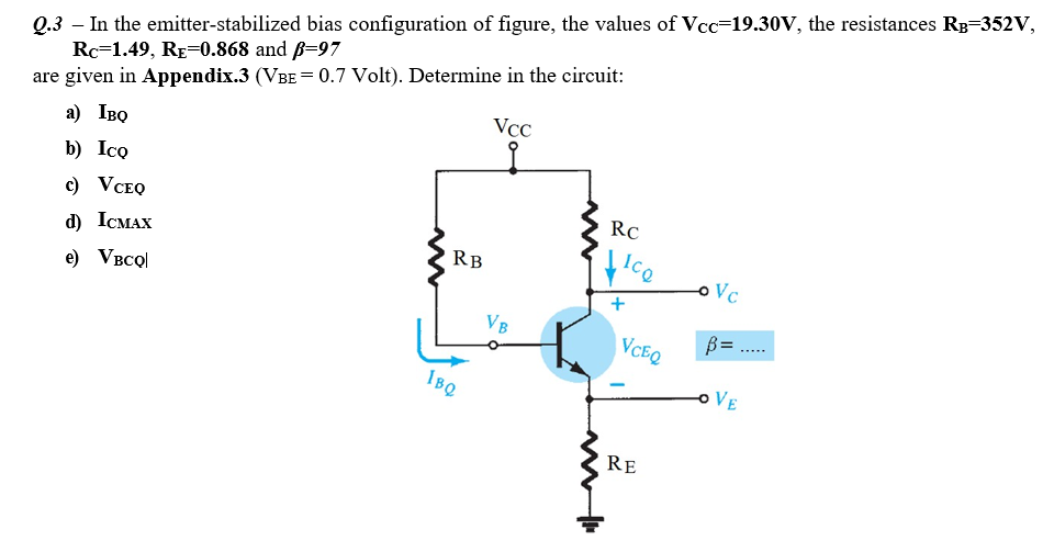 Answered Q 3 In The Emitter Stabilized Bias Bartleby