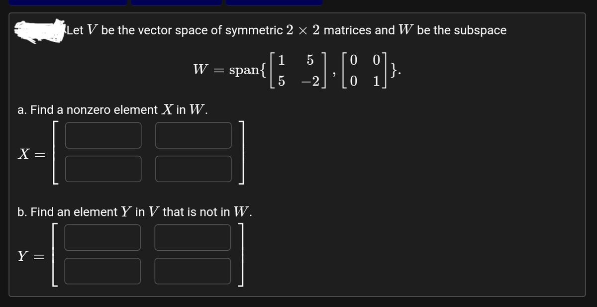 Answered Let V Be The Vector Space Of Symmetric Bartleby