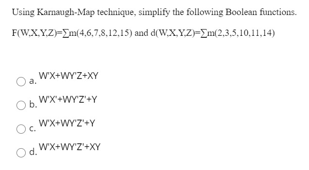 Answered Using Karnaugh Map Technique Simplify Bartleby