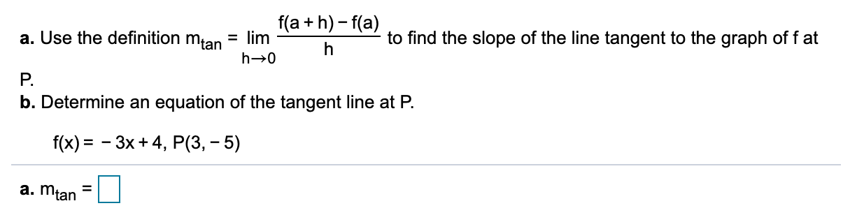 Answered F A H F A Lim To Find The Slope Bartleby