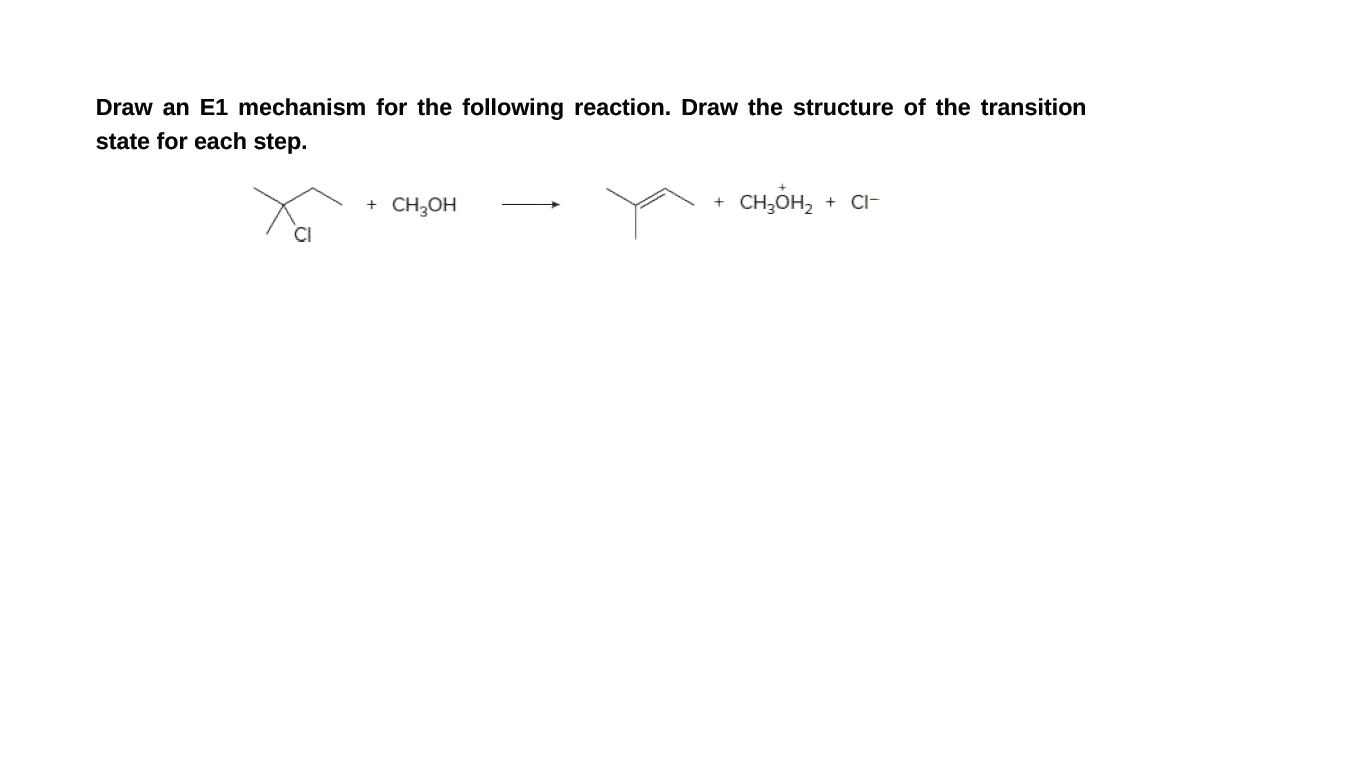 Answered: Draw an E1 mechanism for the following… | bartleby