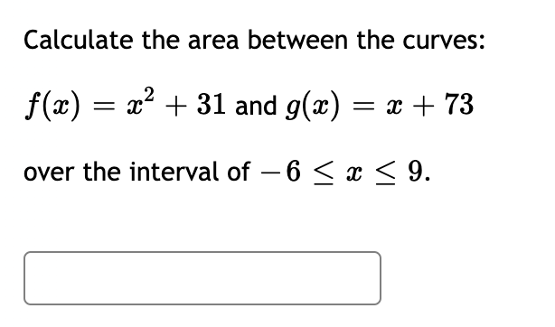 Answered Calculate The Area Between The Curves Bartleby