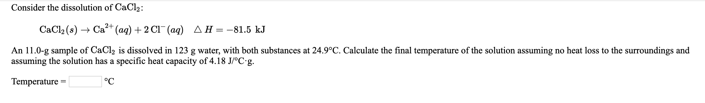 Answered: Consider The Dissolution Of Cacl2:… 